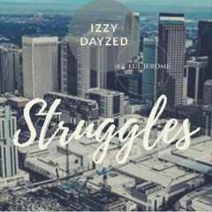 Struggles ft Lul Jerome (prod. Nile Waves)
