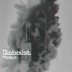 Mesqo  - Globalist
