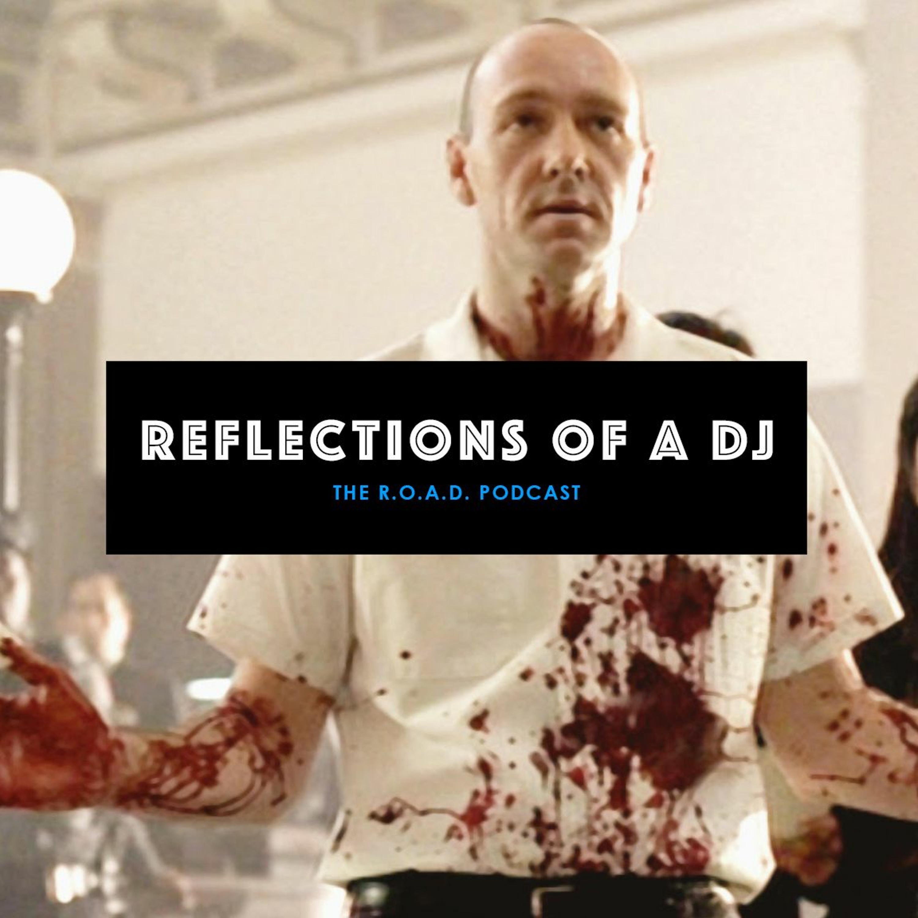 ROAD PODCAST (Reflections Of A DJ)