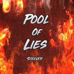 Steever - Pool Of Lies