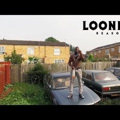 Looney - Reason