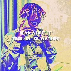 Rich The Kid Type Beat - "Read About It" - (Prod. By Ike Watson) | Rap/Trap Instrumental 2018