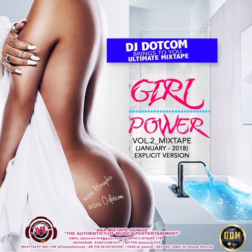 DJ DOTCOM_PRESENTS_GIRL POWER_VOL.2_MIXTAPE (JANUARY - 2018 - EXPLICIT VERSION