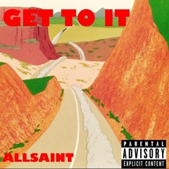 Get To It (prod. Tash)