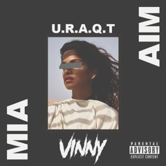 M.I.A - U.R.A.Q.T (Vinny Bootleg) [FREE DL]