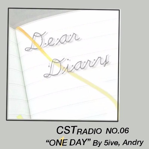 CST RADIO NO. 6 | 5IVE, ANDRY - ONE DAY
