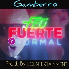 Feo Fuerte y Formal - Gamberro Cover Loquillo