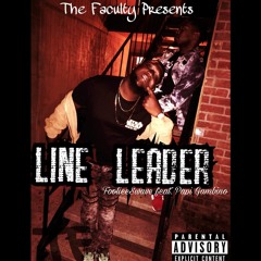 Line Leader feat. Papi Gambino