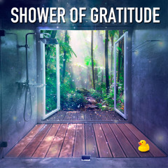 Shower of Gratitude