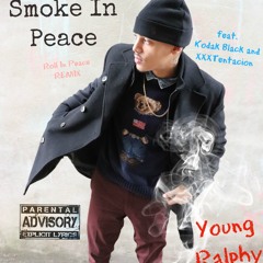 Smoke In Peace - Young Ralphy