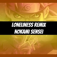 Loneliness (Nokami Remix) | Free Download