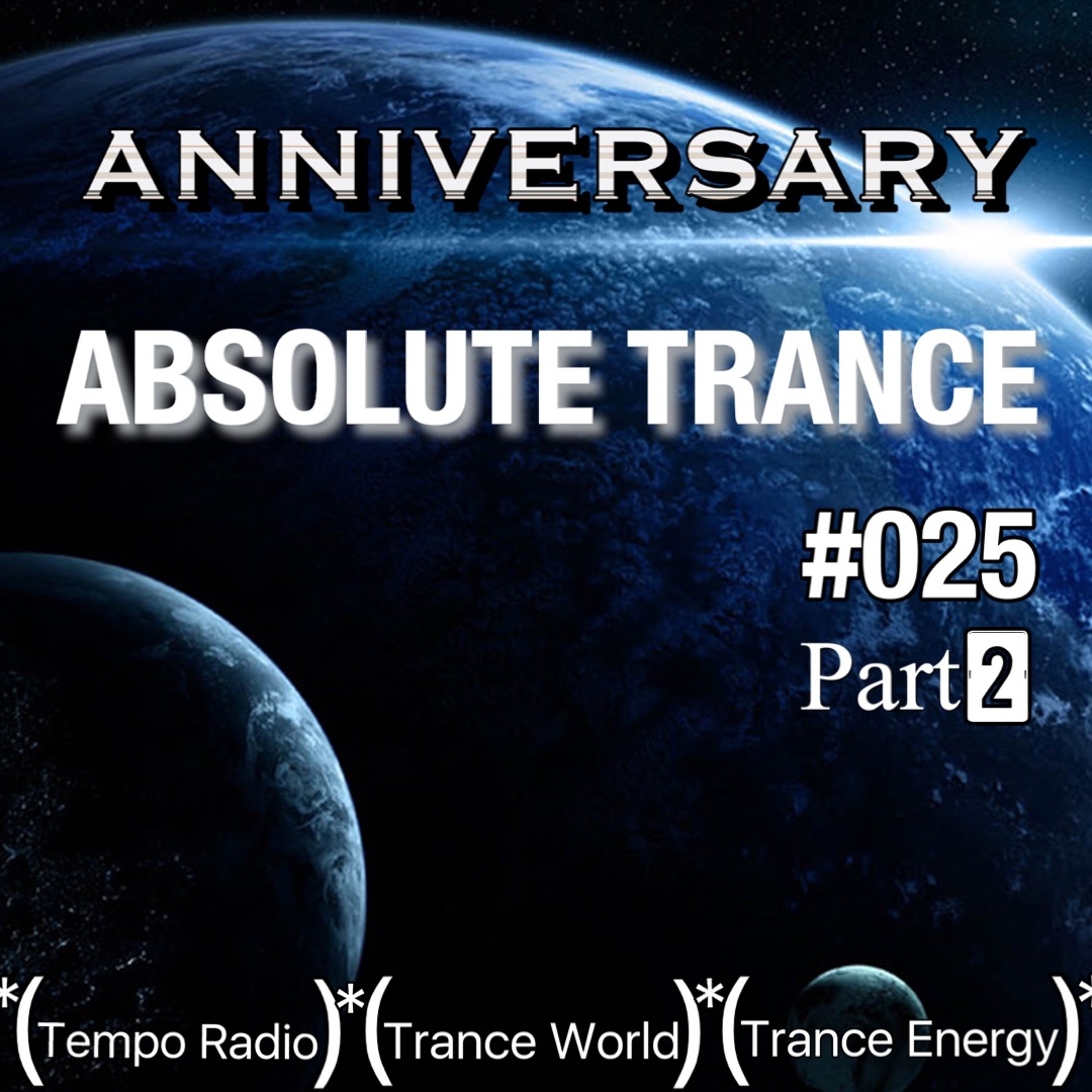 Absolute Trance #025(Part2)