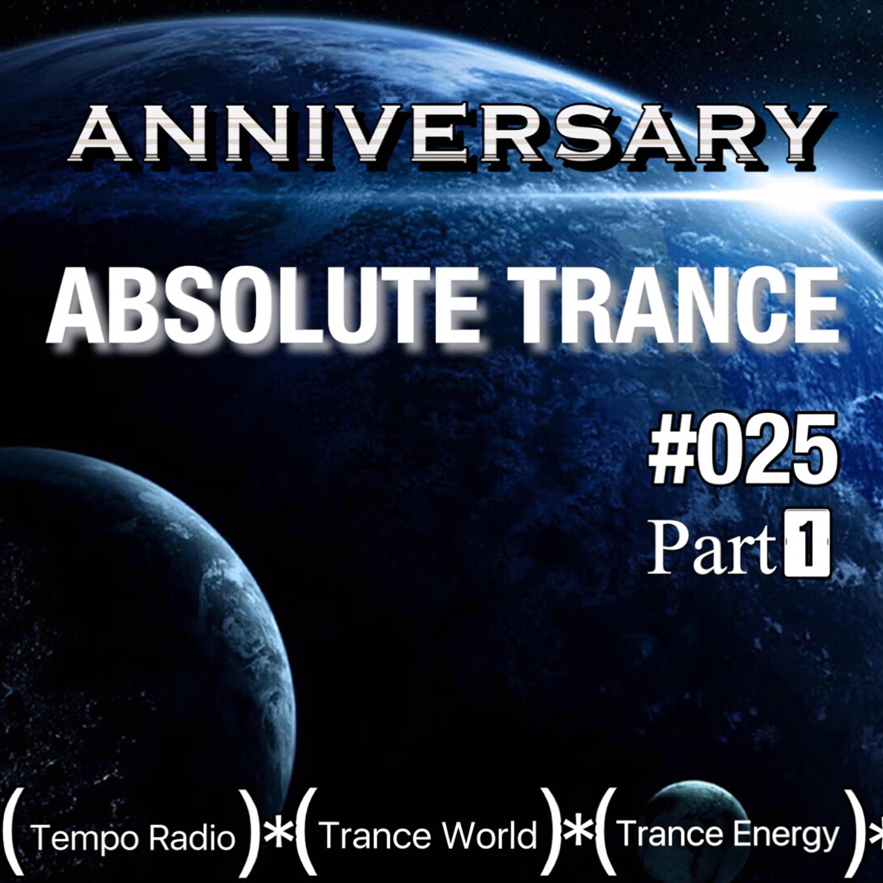 Absolute Trance #025 (Part1)