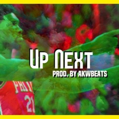 Trap Beat Instrumental - "Up Next" - Prod. by AKWBeats hip hop type beat 2018
