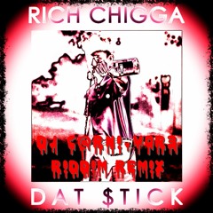 Rich Brian/Chigga - Dat $tick (DJ C@RN!-v0r3 R!DD!M Remix)[FREE DL]