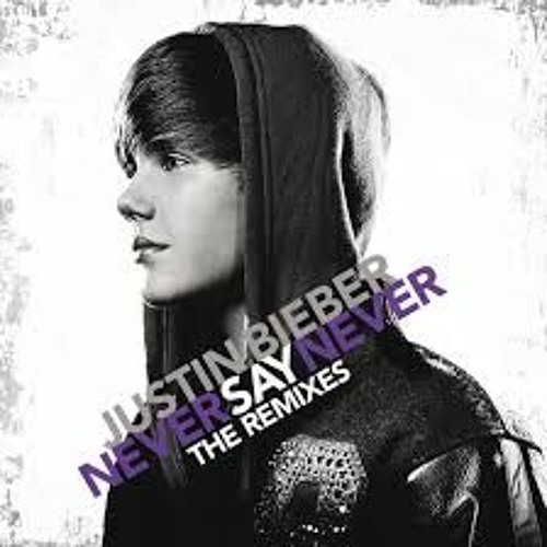 Never Say Never (Coreyy - J & Whatsober Bootleg) FREE DOWNLOAD