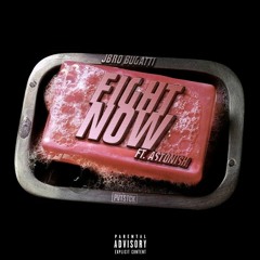 Fight Now ft. Astonish