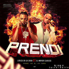El Mayor Clasico x Lirico En La Casa - Prendi - DJ Dio P - 120Bpm Dembow - Intro+Outro