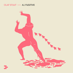 Olaf Stuut - A.l. Fugitive