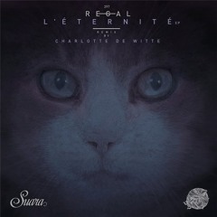 Regal (ES) - L'Éternité (Original Mix)