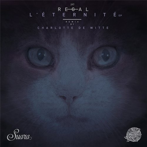 Regal (ES) - L'Éternité (Original Mix)