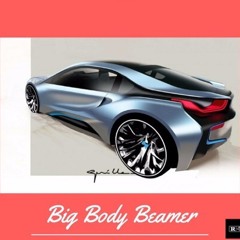 Big Body Beamer