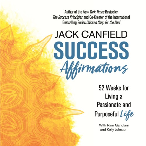 Success Affirmations by Jack Canfield, read by Keith Sellon-Wright