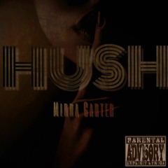 Mirra Carter - Hush
