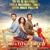 Subah Subah Arman Malik And Arijit Singh Sonu Ke Titu Ki Sweety Mp3
