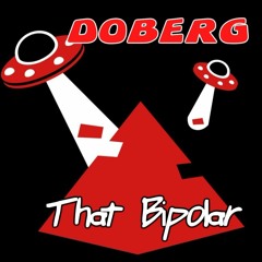 "That Bipolar" by DOBERG Prod by D-mic-productions