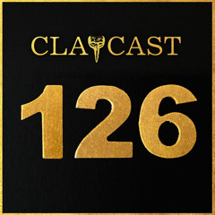 CLAPCAST #126