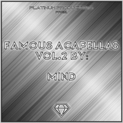 Famous Acapellas Vol. 2 by MIND (Axwell&Ingrosso/Beyoncé/Whitney Houston/Etc)
