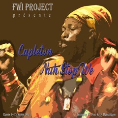 Capleton - Nuh Stop We (Remix FWI Project)