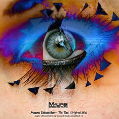 Tic Tac - Mauro Sebastian (Original Mix)