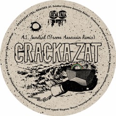 Crackazat - Sundial (Groove Assassin Remix)
