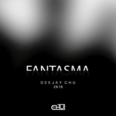 DJ CHU - Fantasma (Preview)