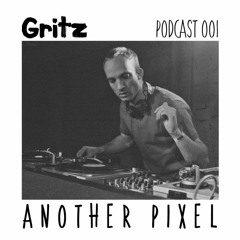 Gritz 001 • Another Pixel