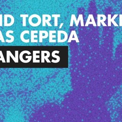 David Tort, Markem Yas Cepeda Strangers ft Ella Loponte ( DJ Jandro Beat Extended Mix )