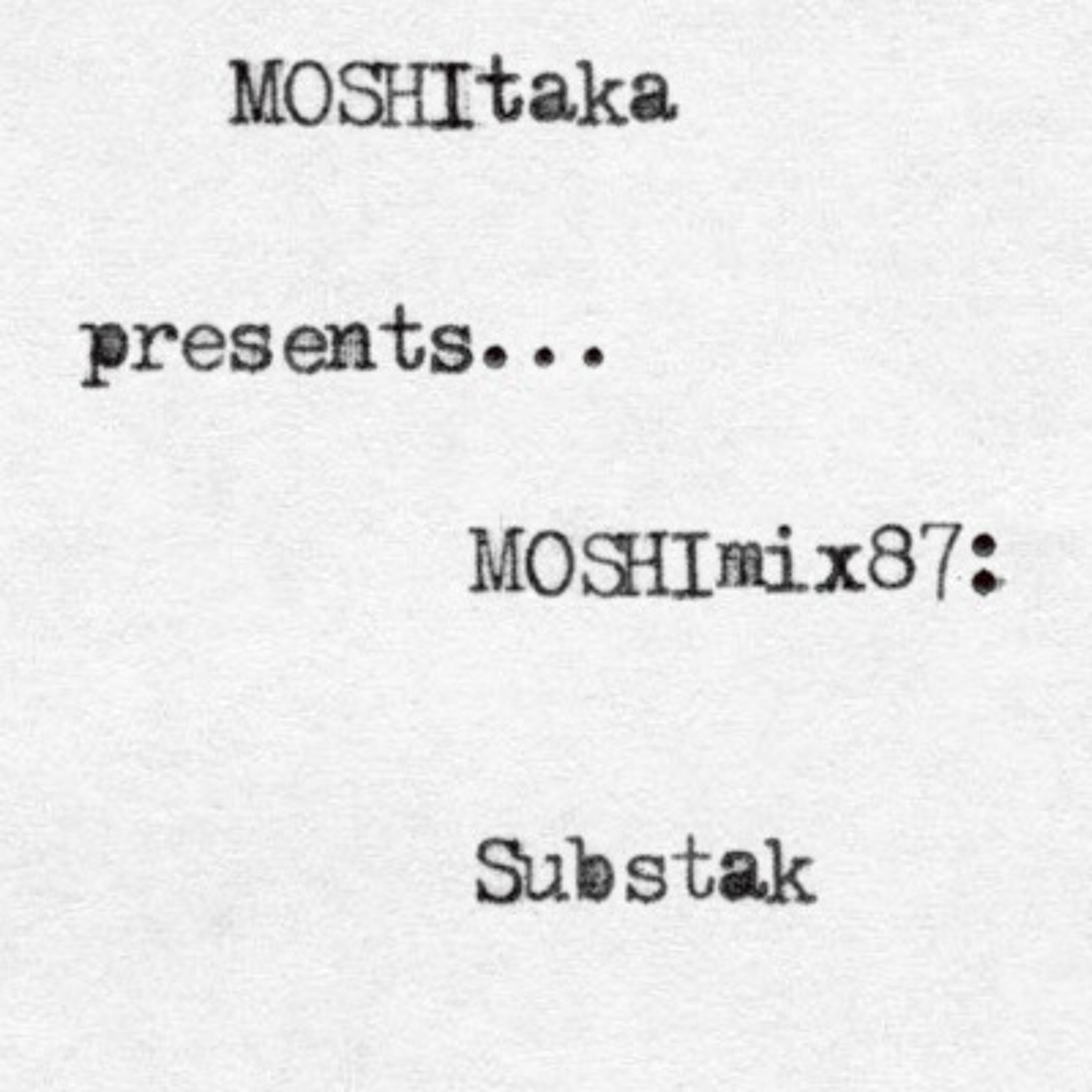 MOSHItaka