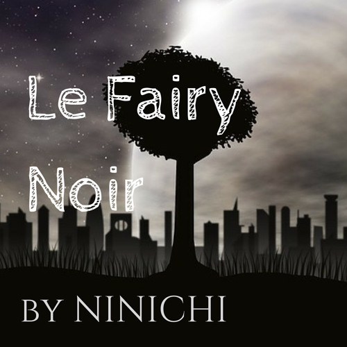 Fairy Axe OST - Le Fairy Noir (Modern Noir)
