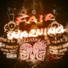 Trey#  - "Fair Warning"