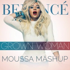 Beyoncé - Grown Woman Groove ft. Ennzo Dias (MOUSSA MashUp)