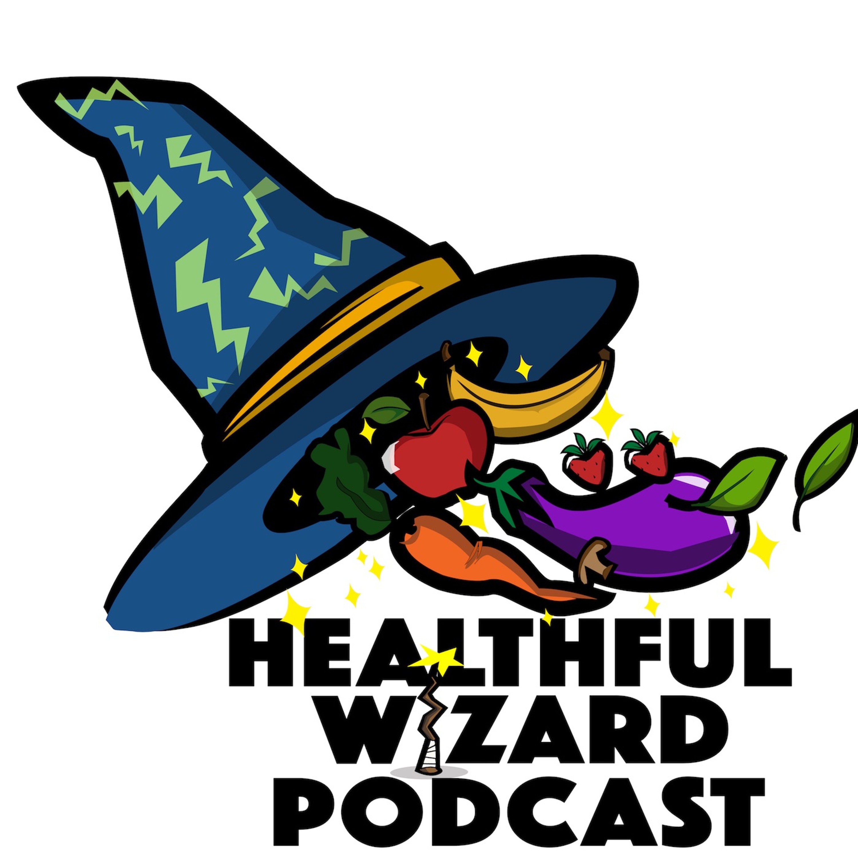 The Healthful Wizard Podcast: Episode 2 self care episode artwork