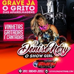 DENISE - GRITADA E CANTADA