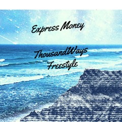 Thousand Ways Freestyle (Prod.Hazi Hakani)