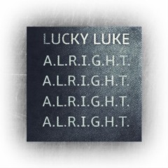 Lucky Luke - A.L.R.I.G.H.T.
