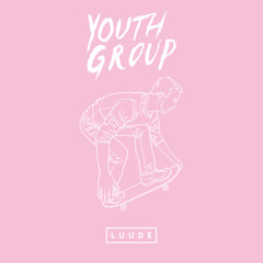 Youth Group - Forever Young (LUUDE Flip)