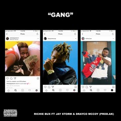 GANG FT. Jay Storm & Drayco McCoy (Prod. AK)