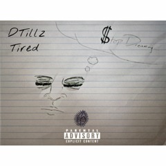 Tired (Prod. CashMoney AP)