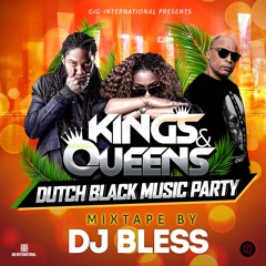Kings And Queens Mixtape by : Dj Bless
